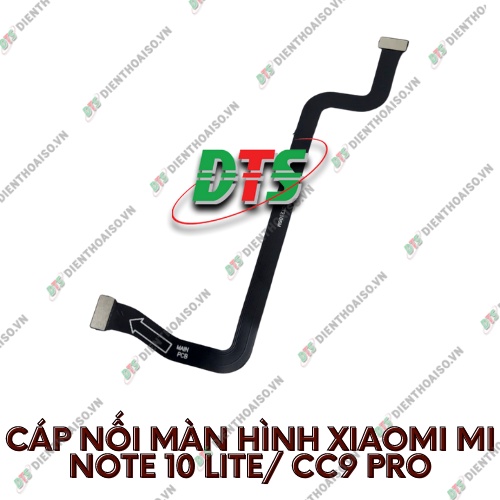 Cáp nối màn hình xiaomi mi note 10 lite /mi note 10 pro /mi cc9 pro /mi note 10