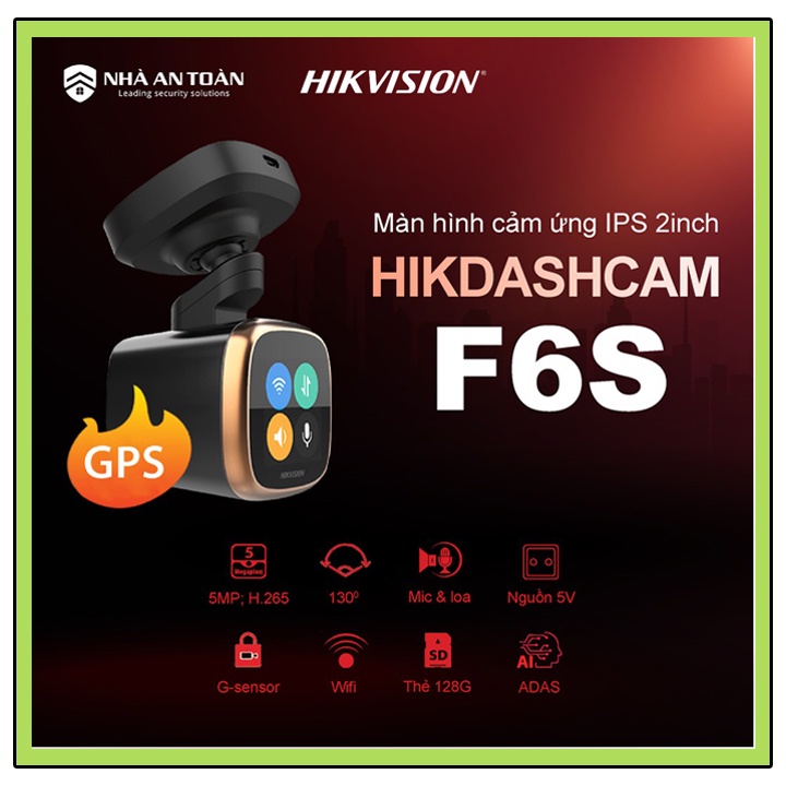 Camera hành trình Hikvision F6s, độ phân giải siêu nét 5MP/1600P, đọc đèn xanh, biển báo tốc độ, cảnh báo va chạm