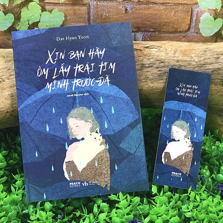 Sách - Xin Bạn Hãy Ôm Lấy Trái Tim Mình Trước Đã (Kèm Bookmark) | BigBuy360 - bigbuy360.vn