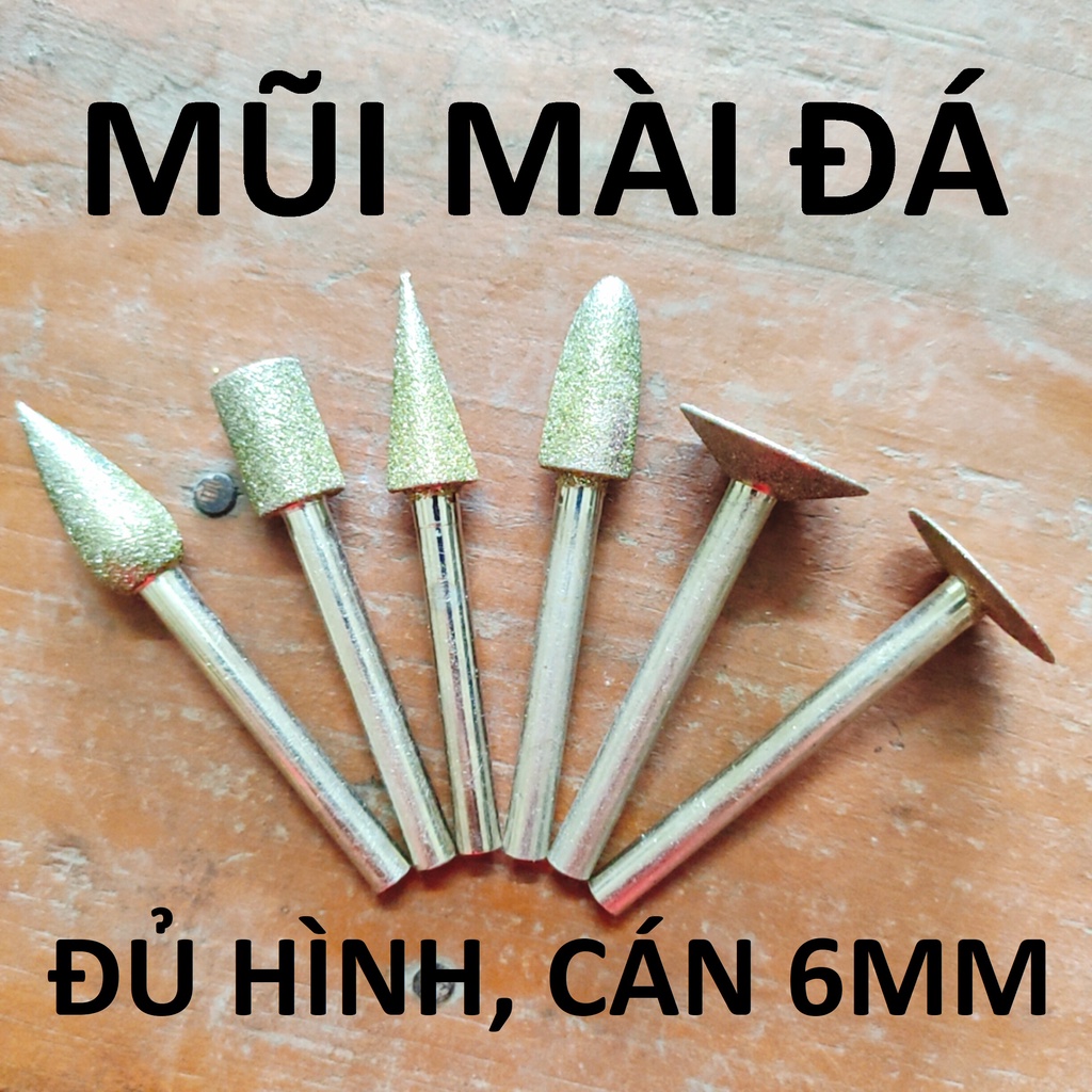 Mũi mài đá kim cương, đủ size, đủ hình, cán 6mm