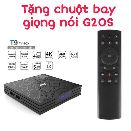 TV Box T9 Ram 4GB Rom 32GB tặng chuột bay giọng nói G20S - T9 4-32G + G20S