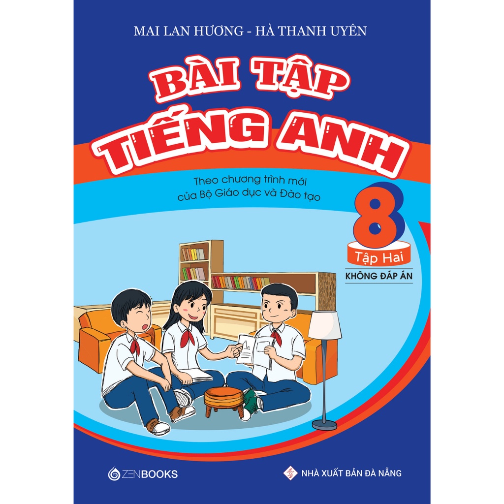 Sách - Bài Tập Tiếng Anh 8 Tập 2 (Không Đáp Án- CT mới của Bộ GD&ĐT) Mai Lan Hương