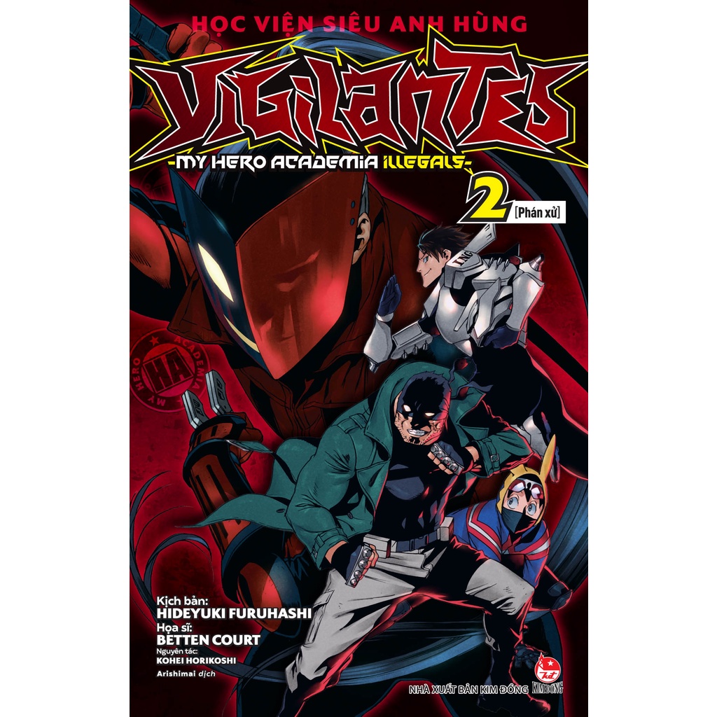 Sách Học Viện Siêu Anh Hùng Vigilantes - My Hero Academia Illegals - Tập 2: Phán Xử - Tặng Kèm Bookmark