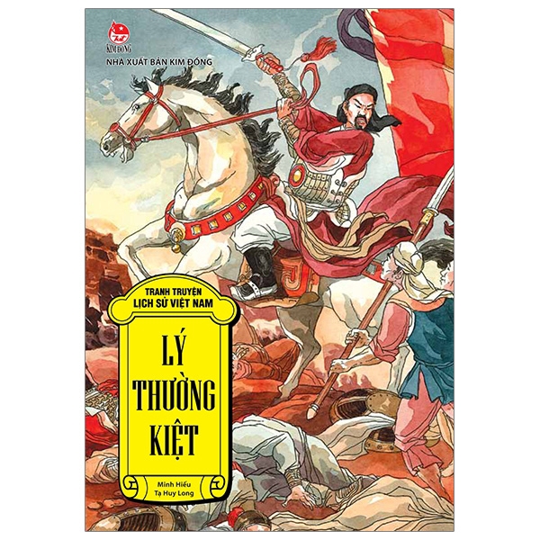 Sách - Tranh Truyện Lịch Sử Việt Nam: Lý Thường Kiệt (Tái Bản 2019)
