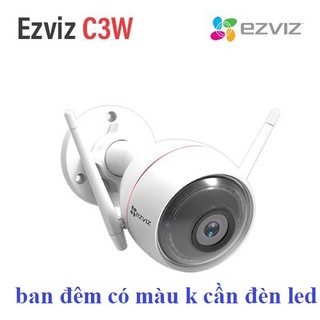 Camera EZVIZ Các mã ngoài trời  C3WN, C3N, C3W,..Có màu ban đêm - có báo động - cố định - góc rộng