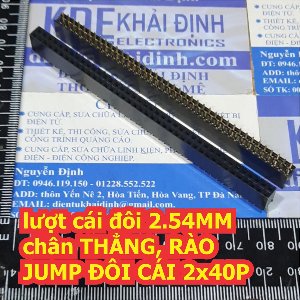 LƯỢT CÁI ĐÔI 2.54MM JUMP ĐÔI CÁI 2x2P 3P 4P 5P 6P 7P 8P 10P 12P 15P 16P 20P 40P kde0505