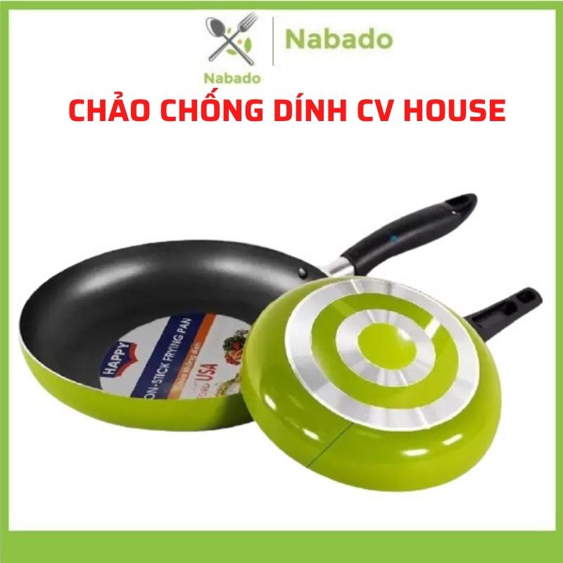 Chảo chống dính hợp kim nhôm CV House đủ size