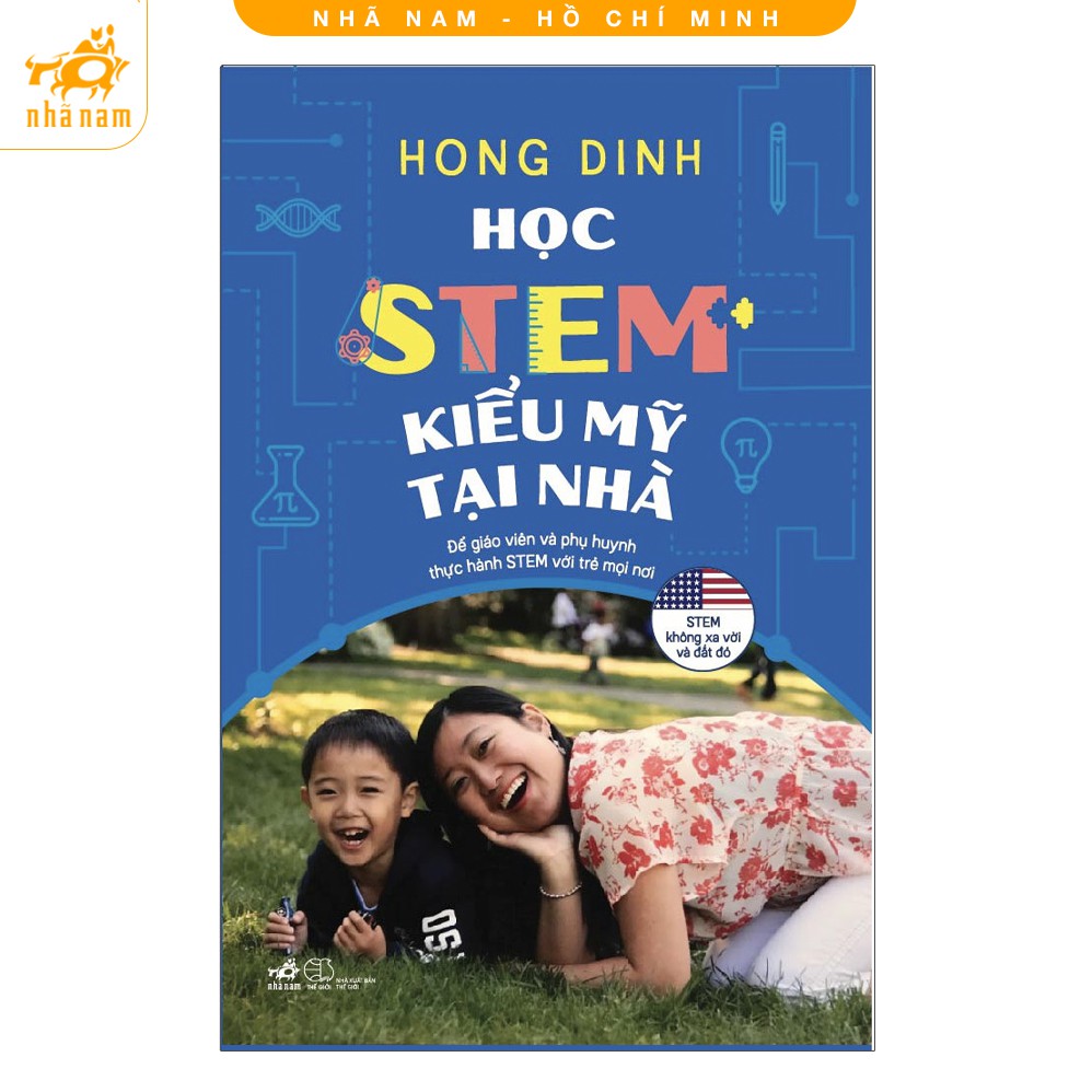 Sách - Học STEM kiểu Mỹ tại nhà - Nhã Nam HCM