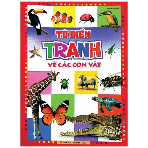 Sách - Song ngữ Anh Việt - Từ điển tranh Các con vật