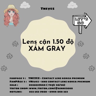 Kính áp tròng gray cận 1.50 độ tneyes