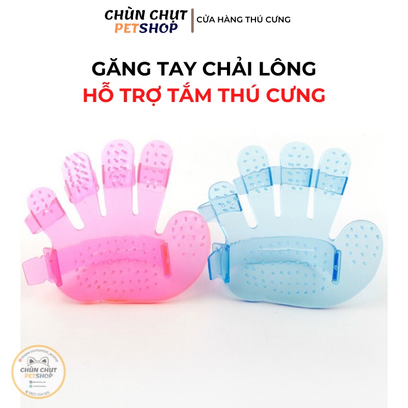 Găng tay nhựa hỗ trợ tắm cho Chó Mèo - ChunChut PetShop