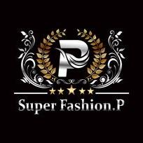 Super Fashion P