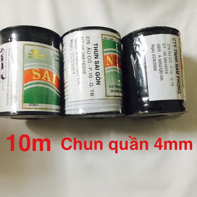 10m chun quần 4mm Sài Gòn Nam Phong