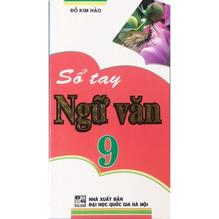 Sách HA - Sổ tay Ngữ Văn 9 (B35)