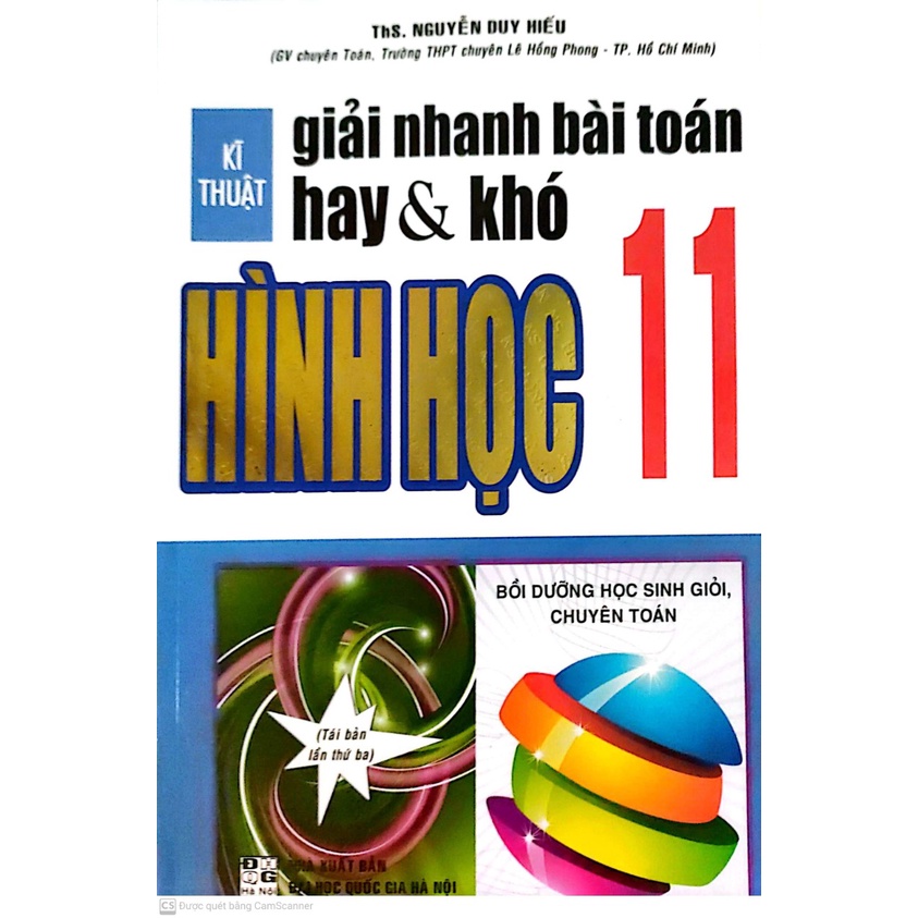 Sách - Kĩ thuật giải nhanh bài toán hay & khó Hình học 11 (Bồi dưỡng học sinh giỏi chuyên Toán)