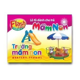 Flash Card song ngữ Anh Việt – Lô tô cho trẻ mầm non - chủ đề: Trường mầm non