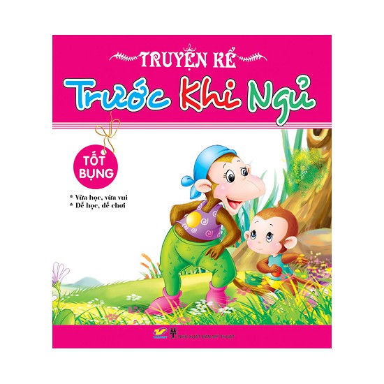 Sách - Truyện Kể Trước Khi Ngủ - Tốt Bụng (bìa mềm)