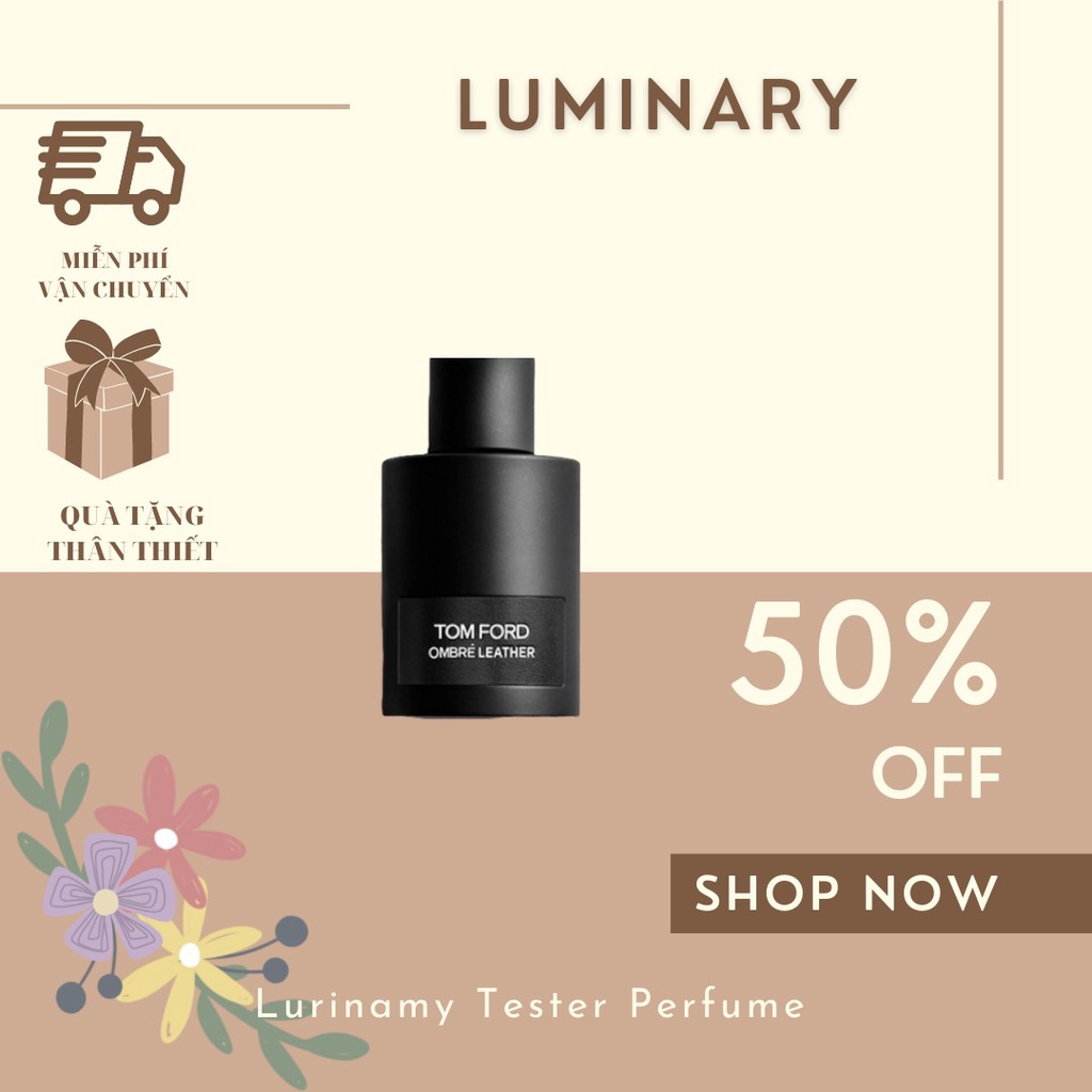 Luminary.Store - Nước Hoa - Tom Fo.rd Ombre Leather EDP - Nước hoa Authentic