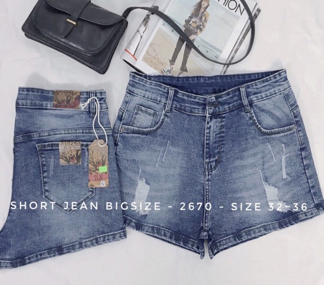 [60kg~95kg] QUẦN SHORT JEAN BIG SIZE LƯNG CAO, CO DÃN MẠNH 2670