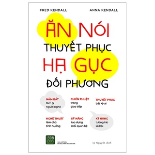Sách - ăn nói thuyết phục hạ gục đối phương