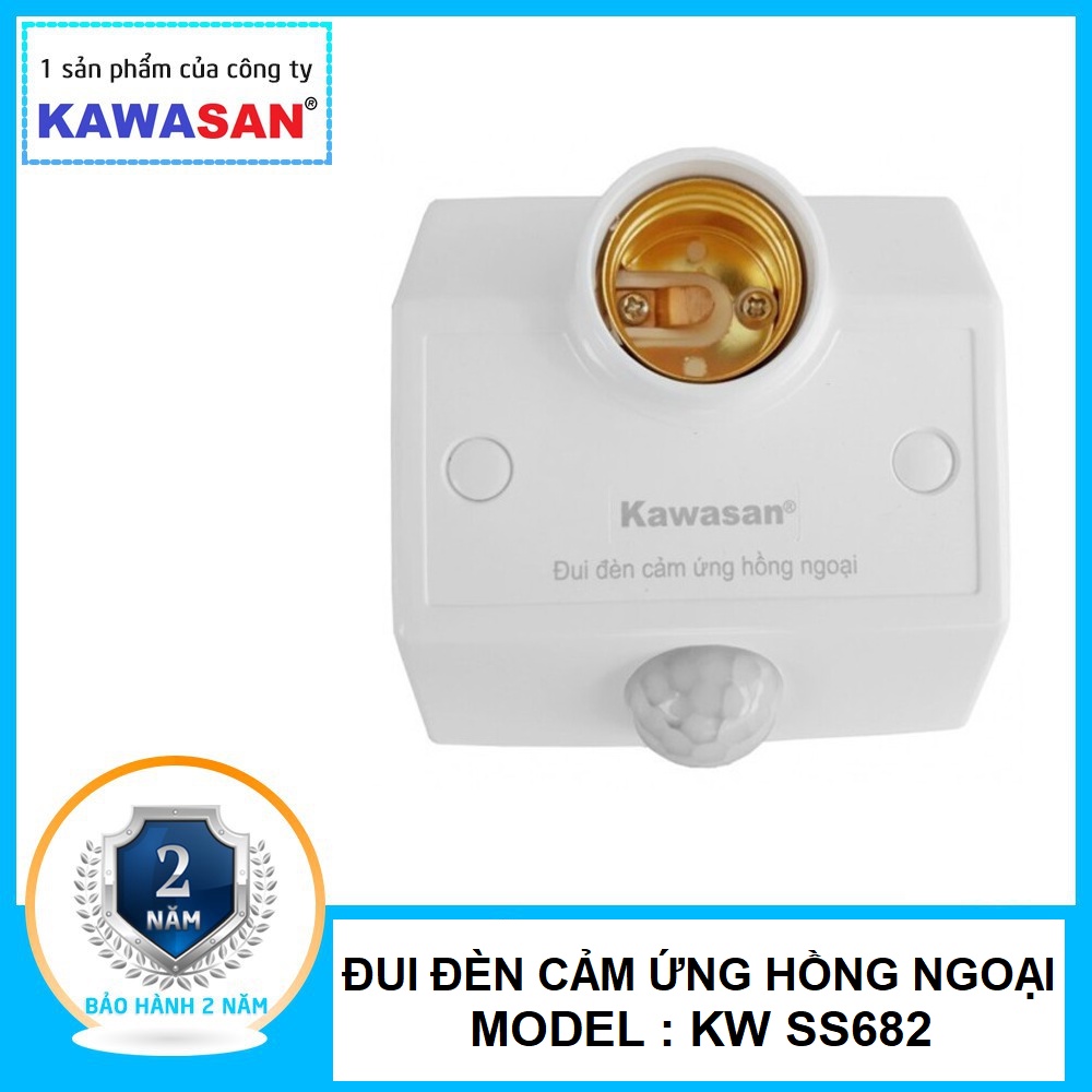 Đui đèn cảm ứng hồng ngoại KW-SS682 kawasan