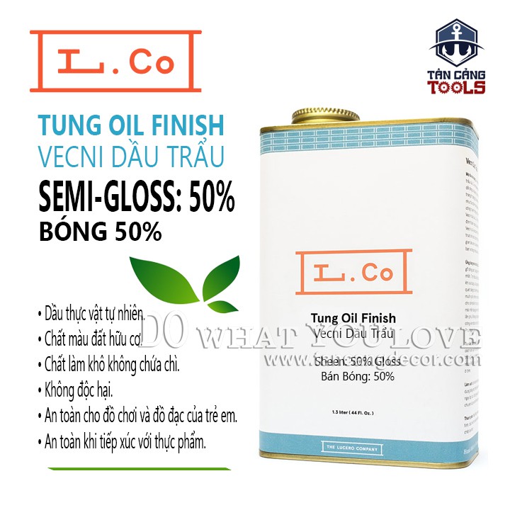 L.Co Vecni Dầu Trẩu – Bóng 50% Semi Gloss TungOil 4 Lít