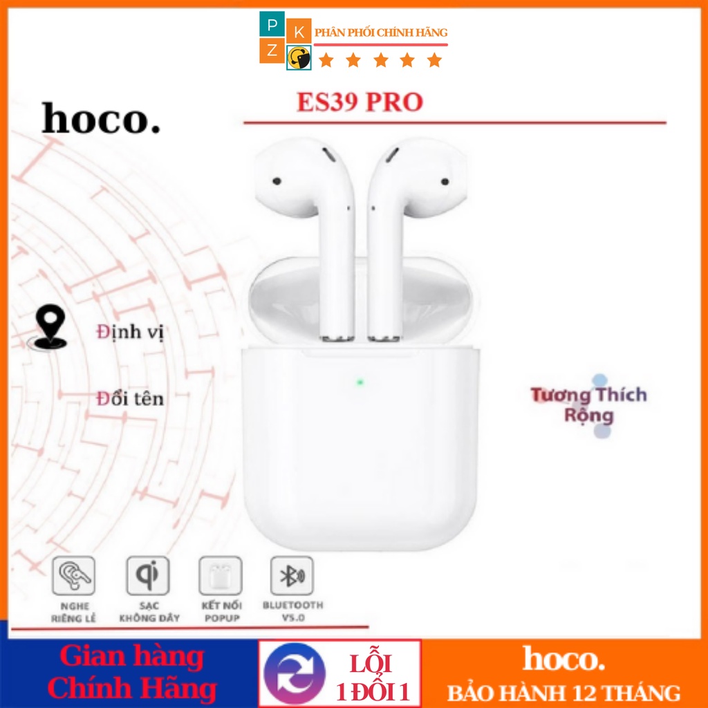 Tai nghe bluetooth Hoco ES39 PRO / Hoco ES39 phiên bản đặc biệt, kết nối không dây hỗ trợ định vị, đổi tên - BH 12 thang