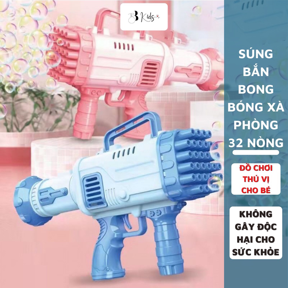 Súng bắn bong bóng xà phòng 32 nòng BB Kids