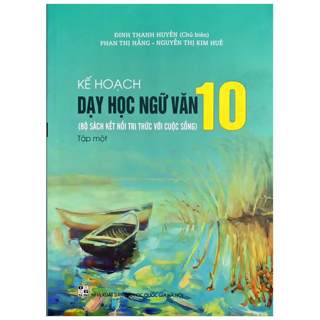 Sách - Kế Hoạch Dạy Học Ngữ Văn 10 Tập 1