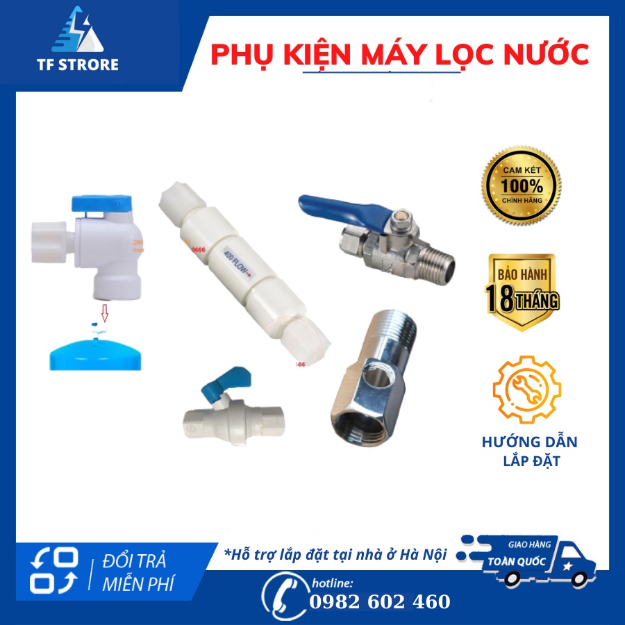 [CHÍNH HÃNG] Phụ Kiện Máy Lọc Nước Ro - Bơm, Nguồn, Vòi, Van Điện Từ, Dây, Bình Áp, Dây Cấp....