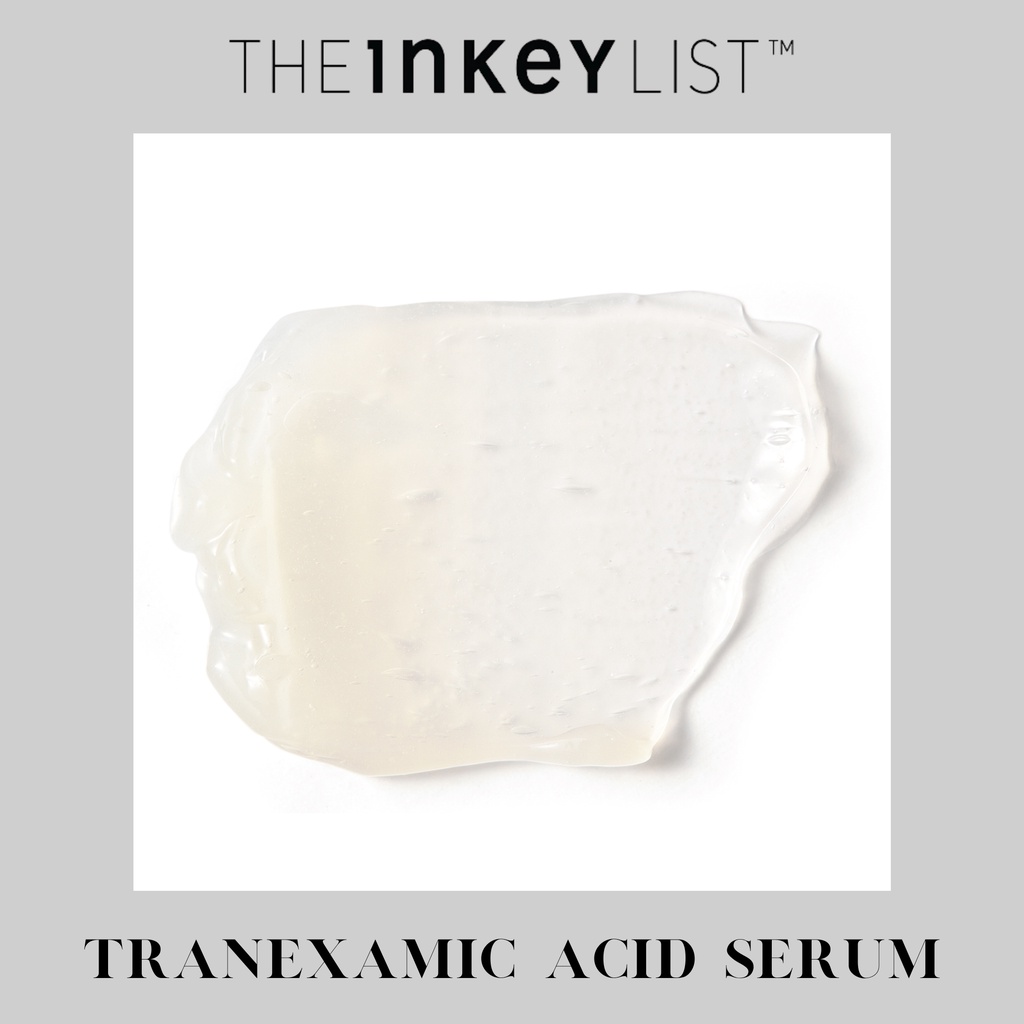 Tinh chất làm đều màu da The Inkey List Tranexamic Acid Serum - 30ml