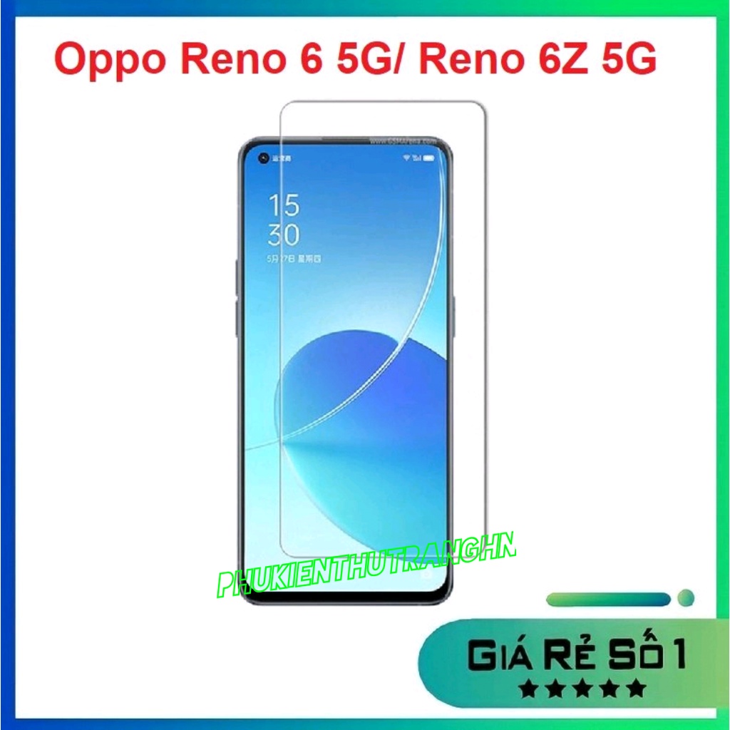 Kính Cường Lực Oppo Reno 6 5G / Reno 6Z 5G/ Reno 7 4G - 5G / Reno 7 Z 5G Trong Suốt Không Full Màn Hình