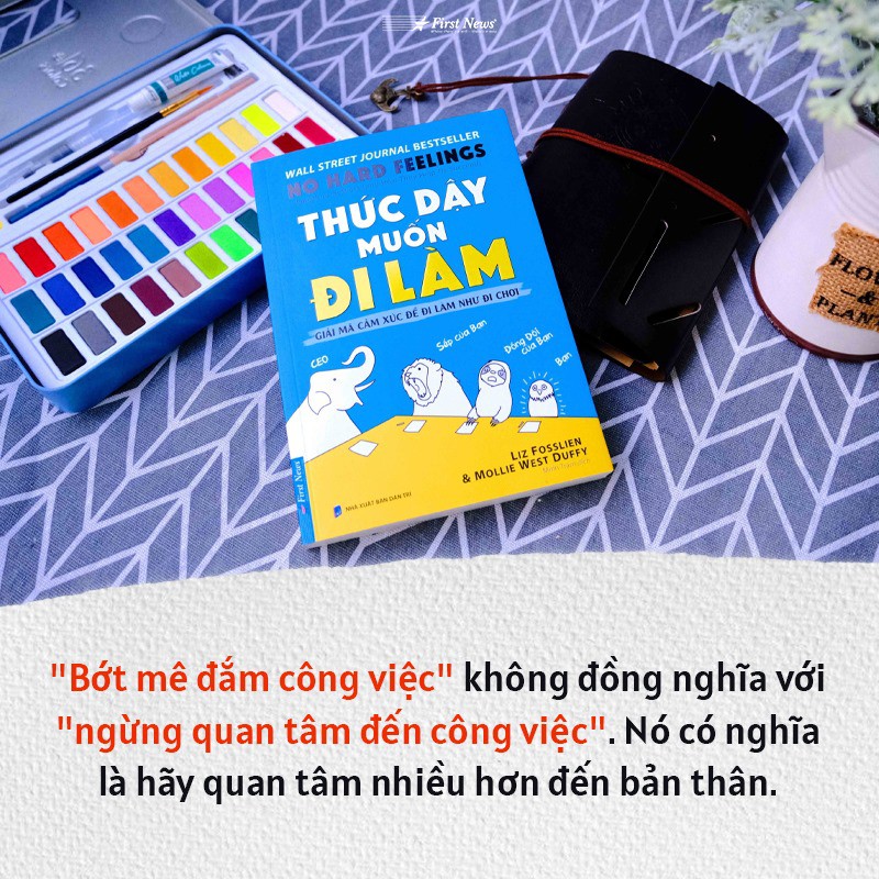 Sách Thức Dậy Muốn Đi Làm -  Tặng Kèm Bookmark