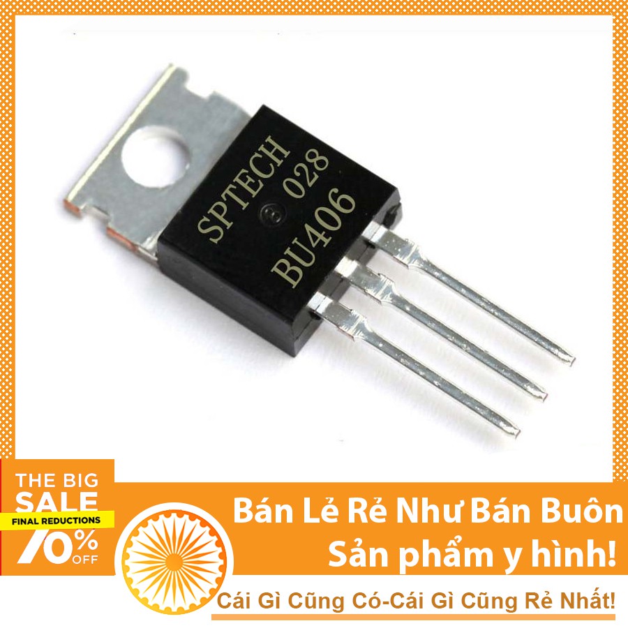 Sản phẩm Transistor BU406 TO-220 NPN 7A 200V