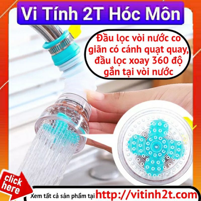 Đầu lọc vòi nước xoay 360 độ CÓ QUẠT LỌC TRONG SUỐT