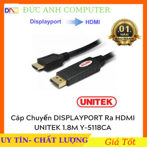Cáp Chuyển Displayport to HDMI 1.5m Unitek Y-5118Ca- Full Box- Chính Hãng 100%- Bảo Hành 12 Tháng