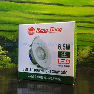 ĐÈN LED ÂM TRẦN CHIẾU RỌI 6.5W RẠNG ĐÔNG, THAY ĐỔI ĐƯỢC GÓC CHIẾU