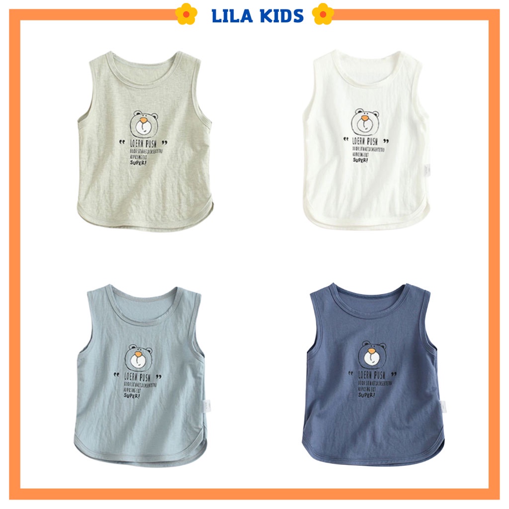 Áo ba lỗ cho bé trai LILA KIDS, Áo ba lỗ In Hình Gấu cho bé mặc thoáng mát từ 6-28kg