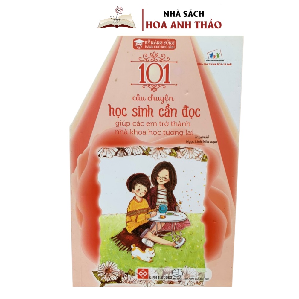 Sách - 101 câu chuyện học sinh cần đọc giúp các em trở thành nhà khoa học tương lai sách kỹ năng sống cho học sinh