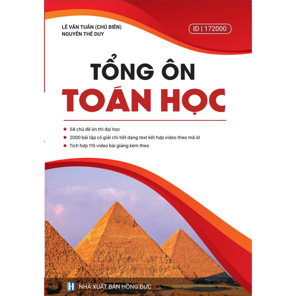 Sách Tổng Ôn Toán Học Lớp 12 (Ôn Thi THPTQG và Luyện Thi ĐGNL năm 2022)