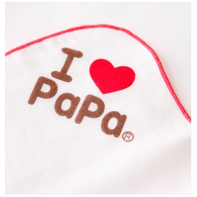 Set 6 khăn xô sữa I Love Papa / Mama 25*25cm