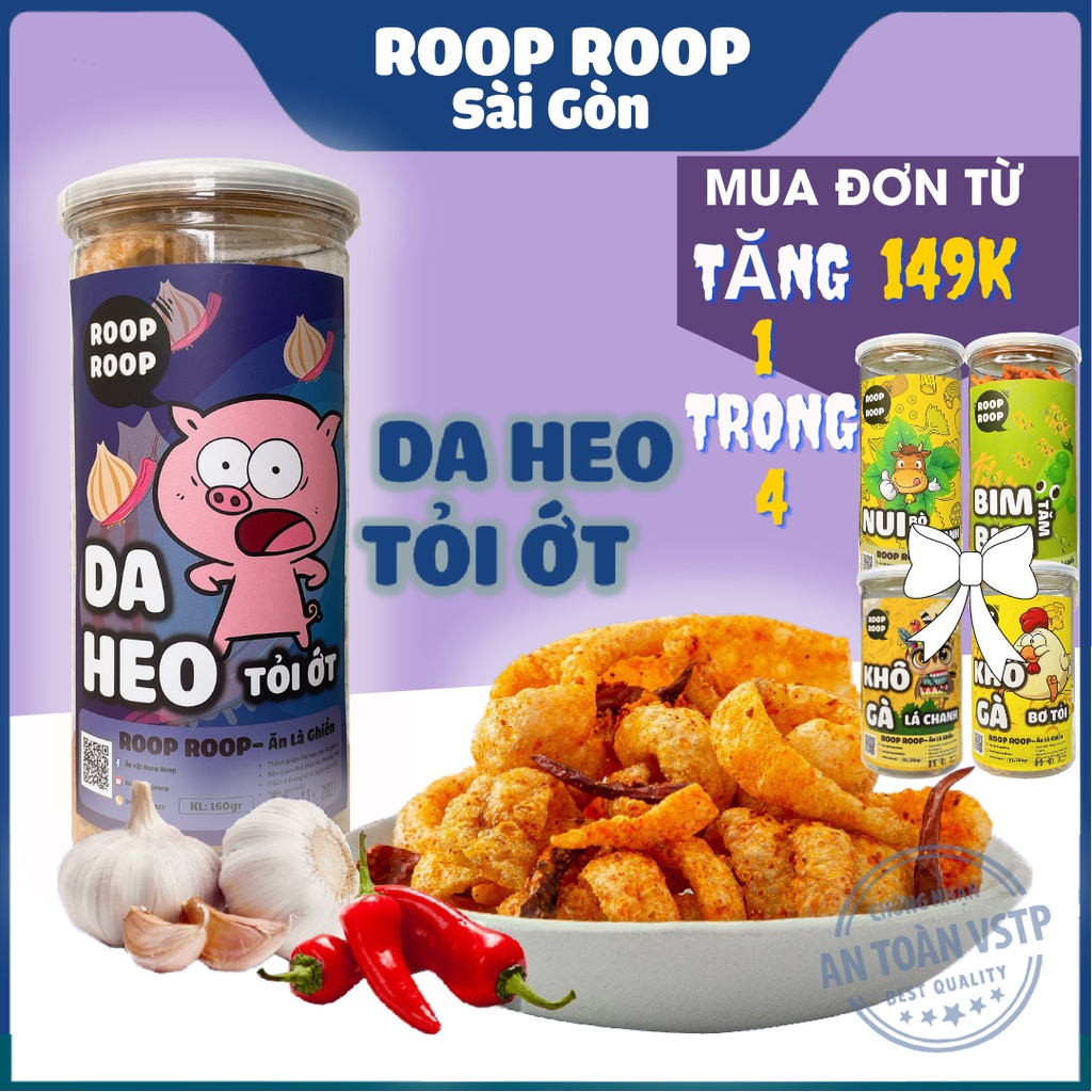 Da heo tỏi ớt 160g RoopRoop đồ ăn vặt Sài Gòn vừa ngon vừa rẻ