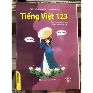 Tiếng Việt 123 - Tiếng Việt dành cho người Nhật