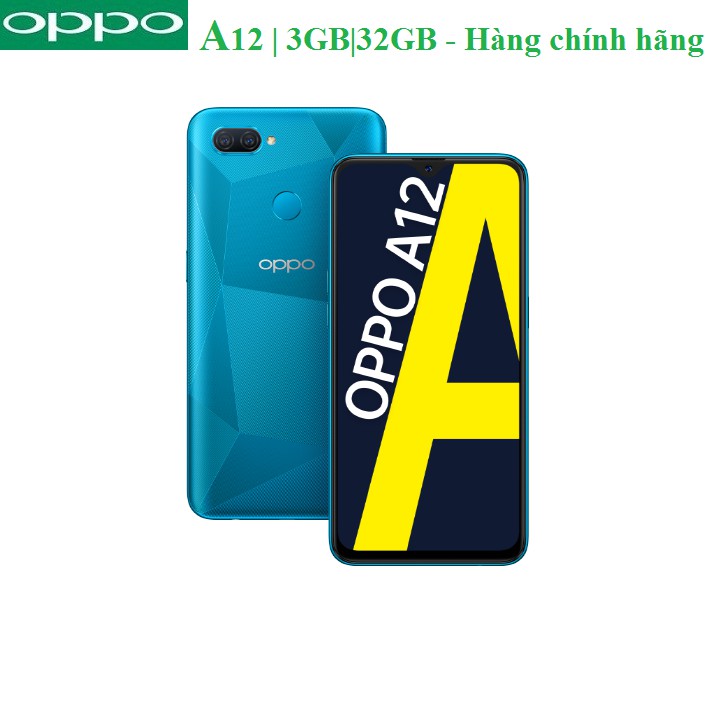 Điện thoại Oppo A12 | 3GB|32GB - Hàng chính hãng | BigBuy360 - bigbuy360.vn