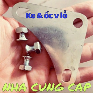 KE GÓC & ỐC V LỔ