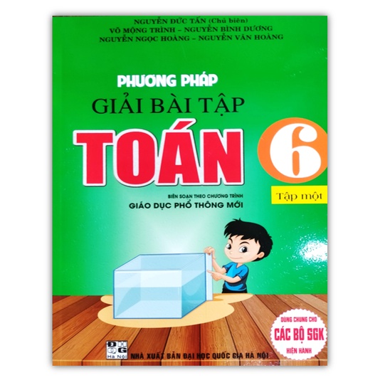 Sách - Phương Pháp Giải Bài Tập Toán 6 - Tập 1 (Theo Chương Trình Giáo Dục Phổ Thông Mới)