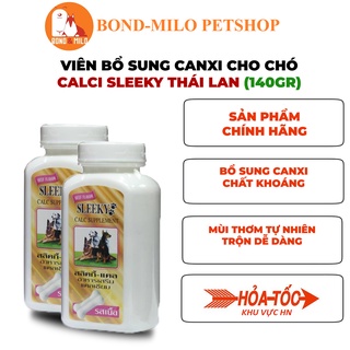 VIÊN BỔ SUNG CANXI CHO CHÓ CALCI SLEEKY THÁI LAN 140G - BONDMILO SHOP