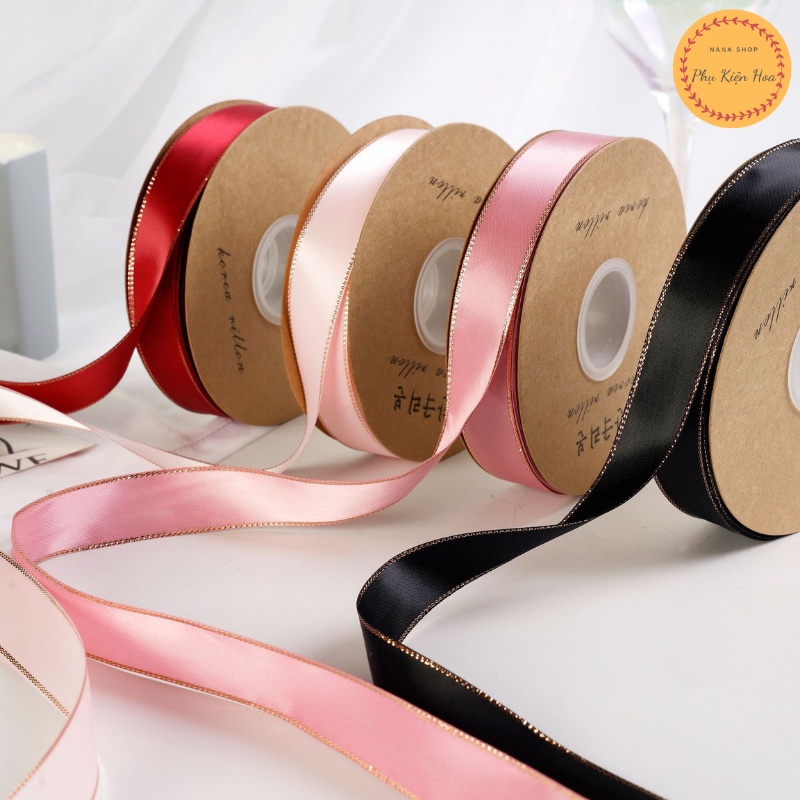 [Cuộn 22m] Dây Ruy Băng Satin Trơn, Lụa Bóng 2 Mặt, Viền Vàng Kim Tuyến, Khổ 2.5cm, CHẤT ĐẸP