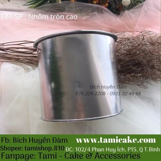 Khuôn nhôm tròn cao 15cm size 16cm đến 20cm