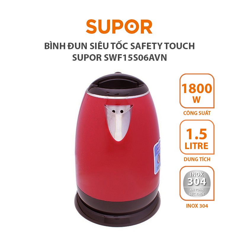 Bình đun siêu tốc Safety Touch Supor SWF15S06AVN